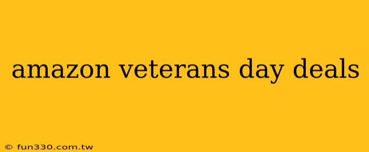 amazon veterans day deals