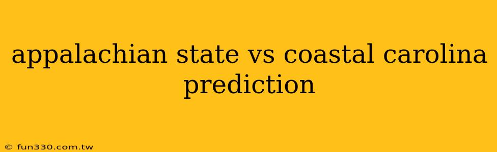 appalachian state vs coastal carolina prediction