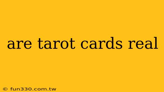 are tarot cards real