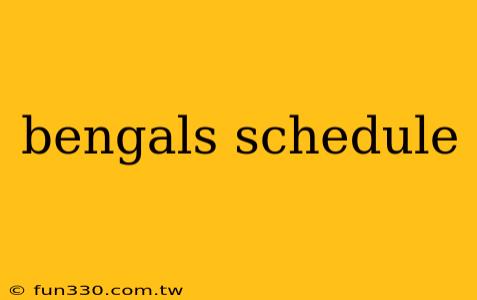 bengals schedule