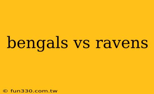 bengals vs ravens