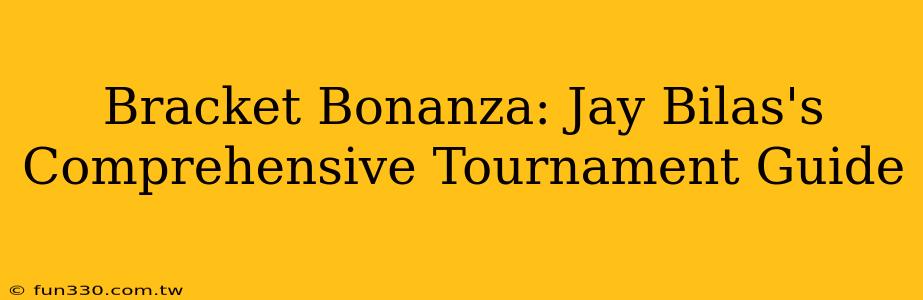 Bracket Bonanza: Jay Bilas's Comprehensive Tournament Guide