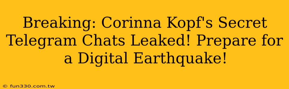 Breaking: Corinna Kopf's Secret Telegram Chats Leaked! Prepare for a Digital Earthquake!