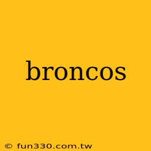 broncos