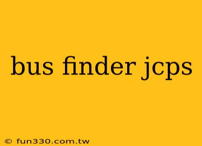 bus finder jcps