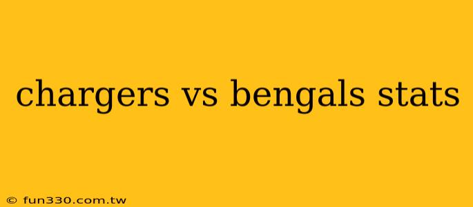 chargers vs bengals stats