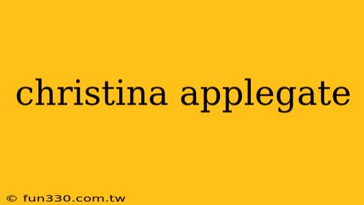 christina applegate