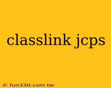 classlink jcps