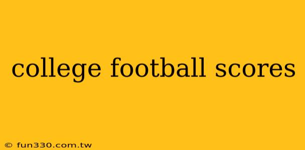 college football scores