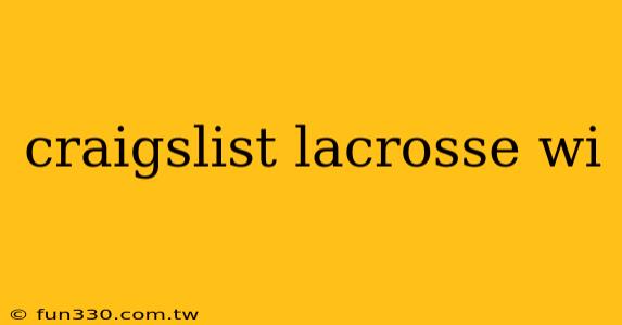 craigslist lacrosse wi