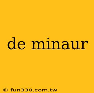 de minaur