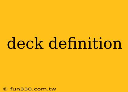 deck definition