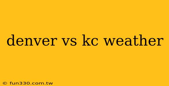 denver vs kc weather