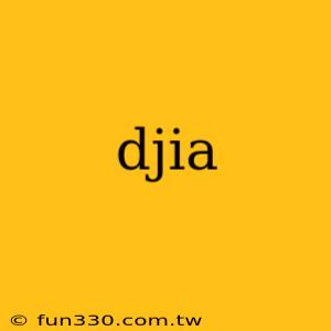 djia