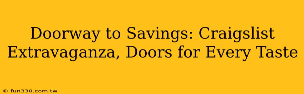 Doorway to Savings: Craigslist Extravaganza, Doors for Every Taste