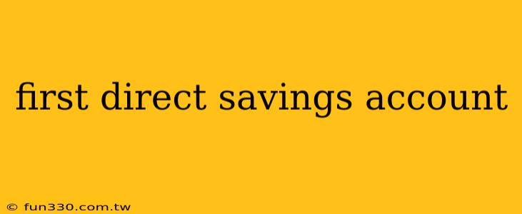 first direct savings account