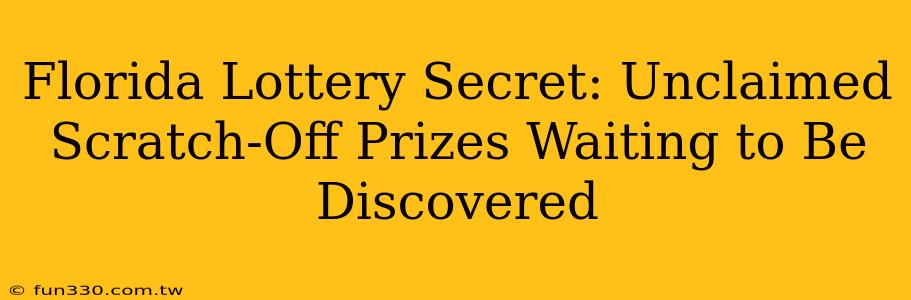 Florida Lottery Secret: Unclaimed Scratch-Off Prizes Waiting to Be Discovered