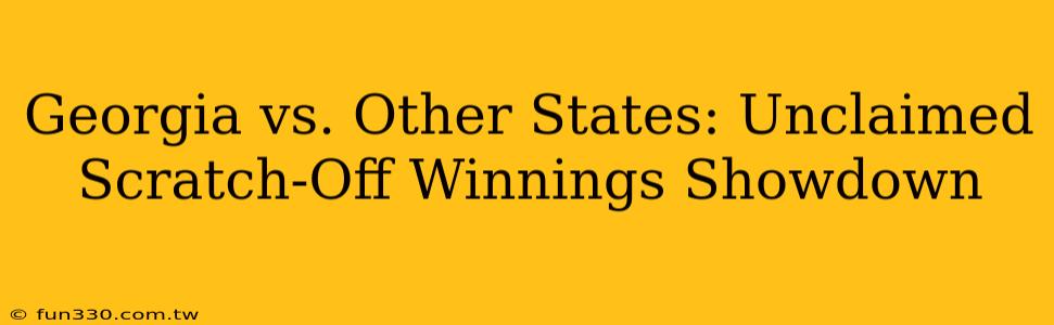 Georgia vs. Other States: Unclaimed Scratch-Off Winnings Showdown