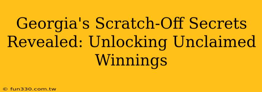 Georgia's Scratch-Off Secrets Revealed: Unlocking Unclaimed Winnings