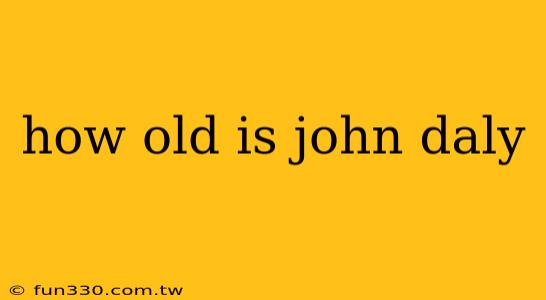 how old is john daly