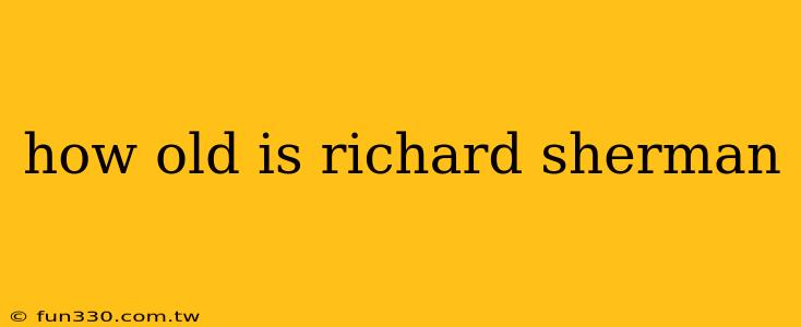 how old is richard sherman