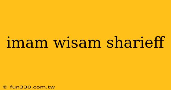 imam wisam sharieff