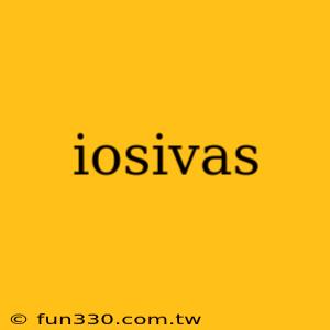 iosivas