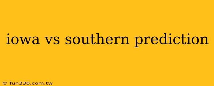 iowa vs southern prediction