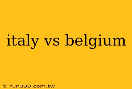 italy vs belgium