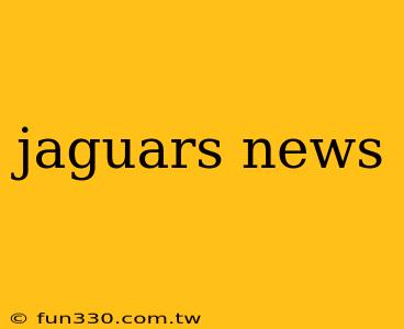 jaguars news