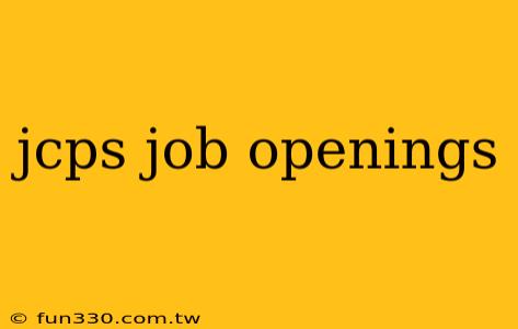 jcps job openings