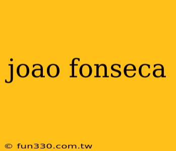 joao fonseca