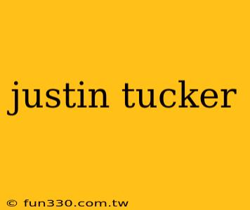 justin tucker