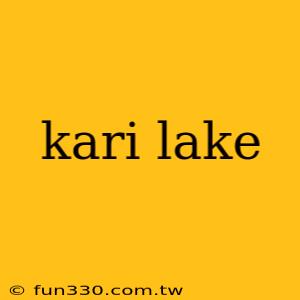 kari lake