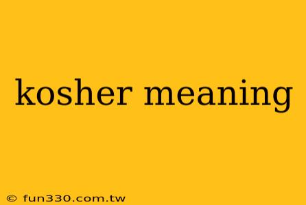 kosher meaning