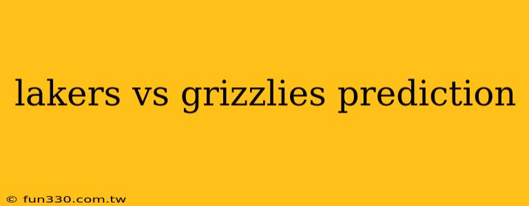 lakers vs grizzlies prediction