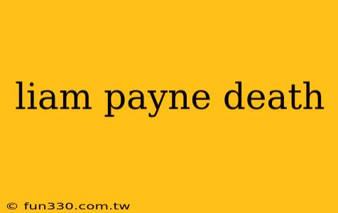 liam payne death