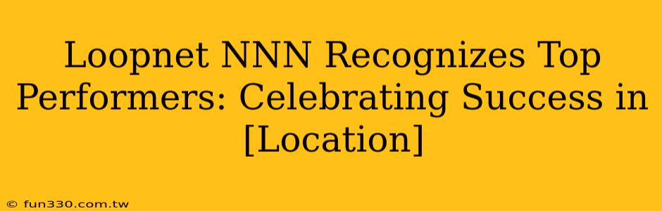 Loopnet NNN Recognizes Top Performers: Celebrating Success in [Location]