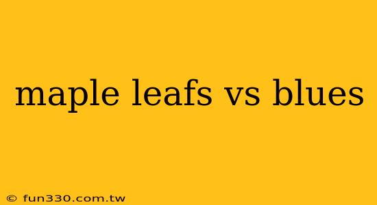 maple leafs vs blues