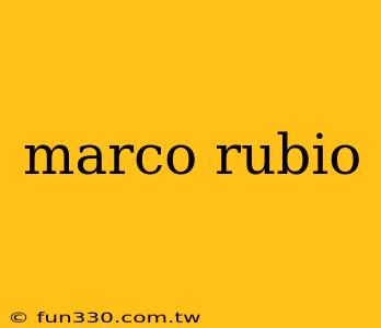 marco rubio