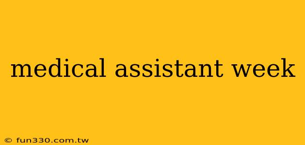 medical assistant week