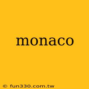 monaco