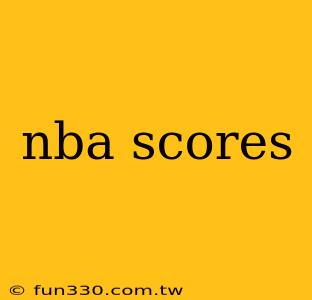 nba scores