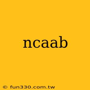 ncaab