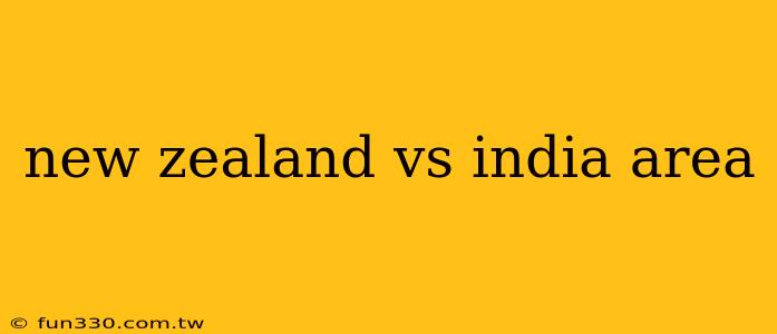 new zealand vs india area