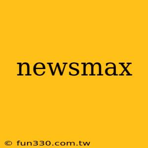 newsmax