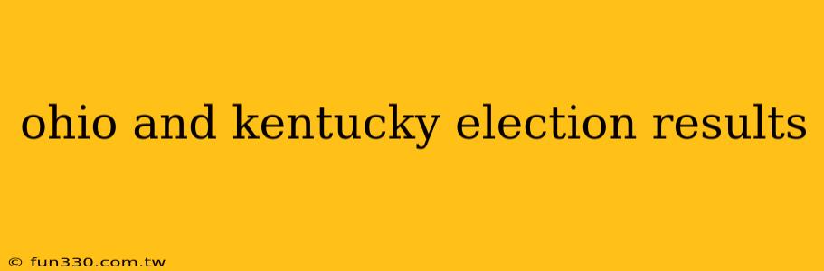 ohio and kentucky election results