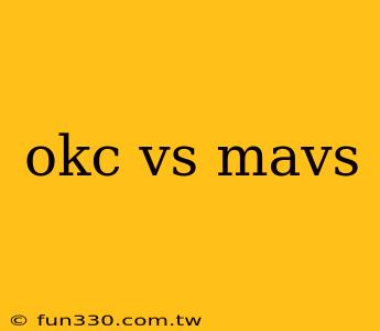 okc vs mavs