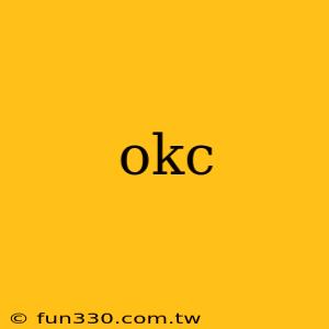 okc