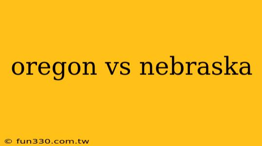 oregon vs nebraska